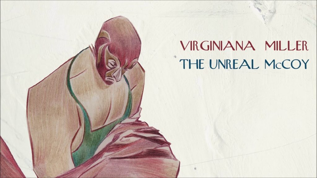 Virginiana Miller - The Unreal McCoy