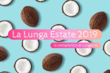 Lungarno compilation estate 2019