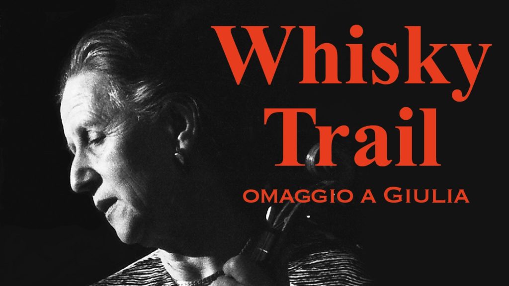 Whisky-trail omaggio a Giulia